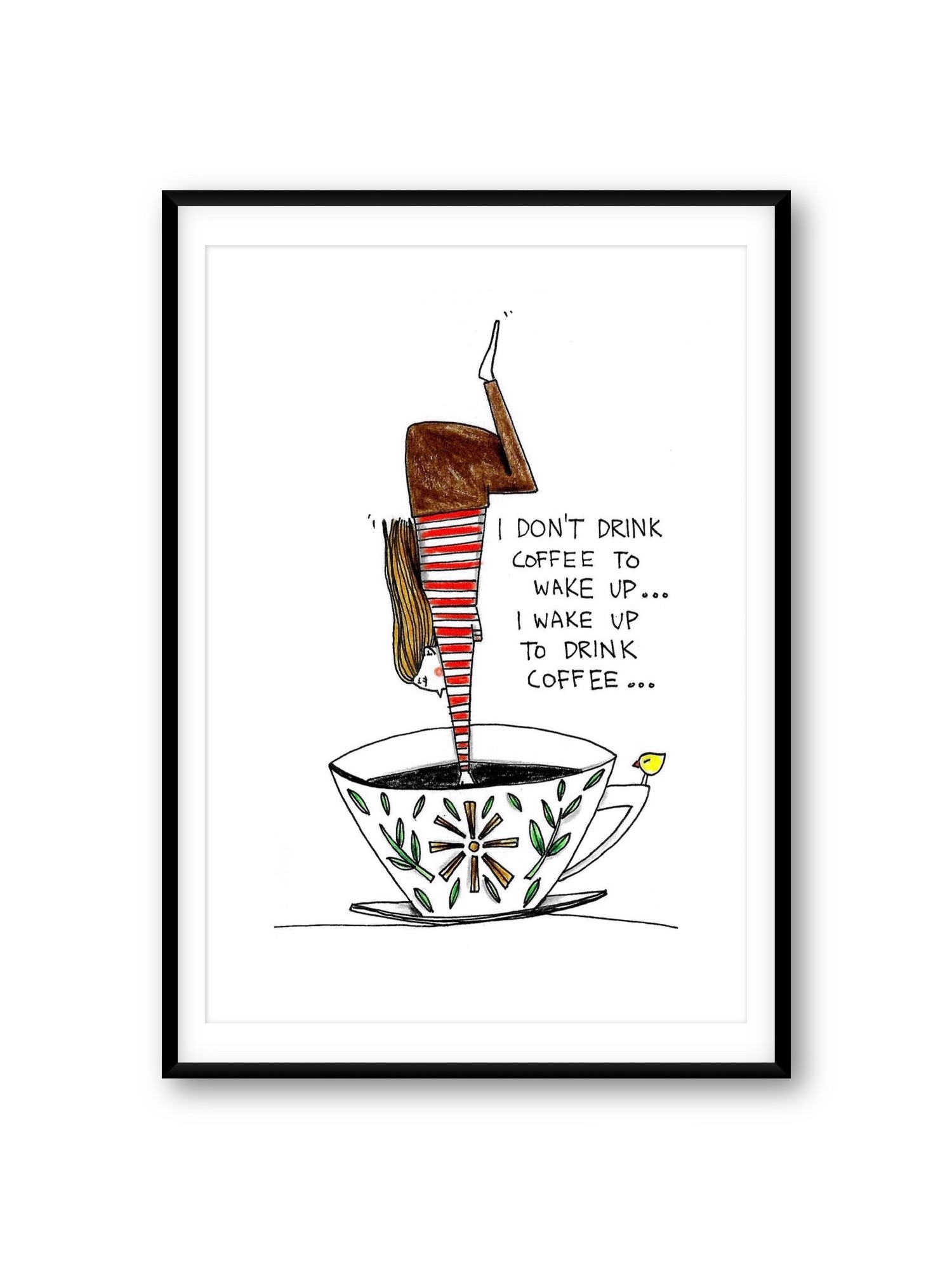 I don't drink coffee