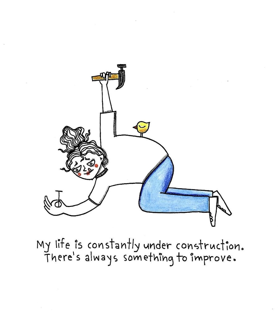 My life is constantly under construction. - Image 2
