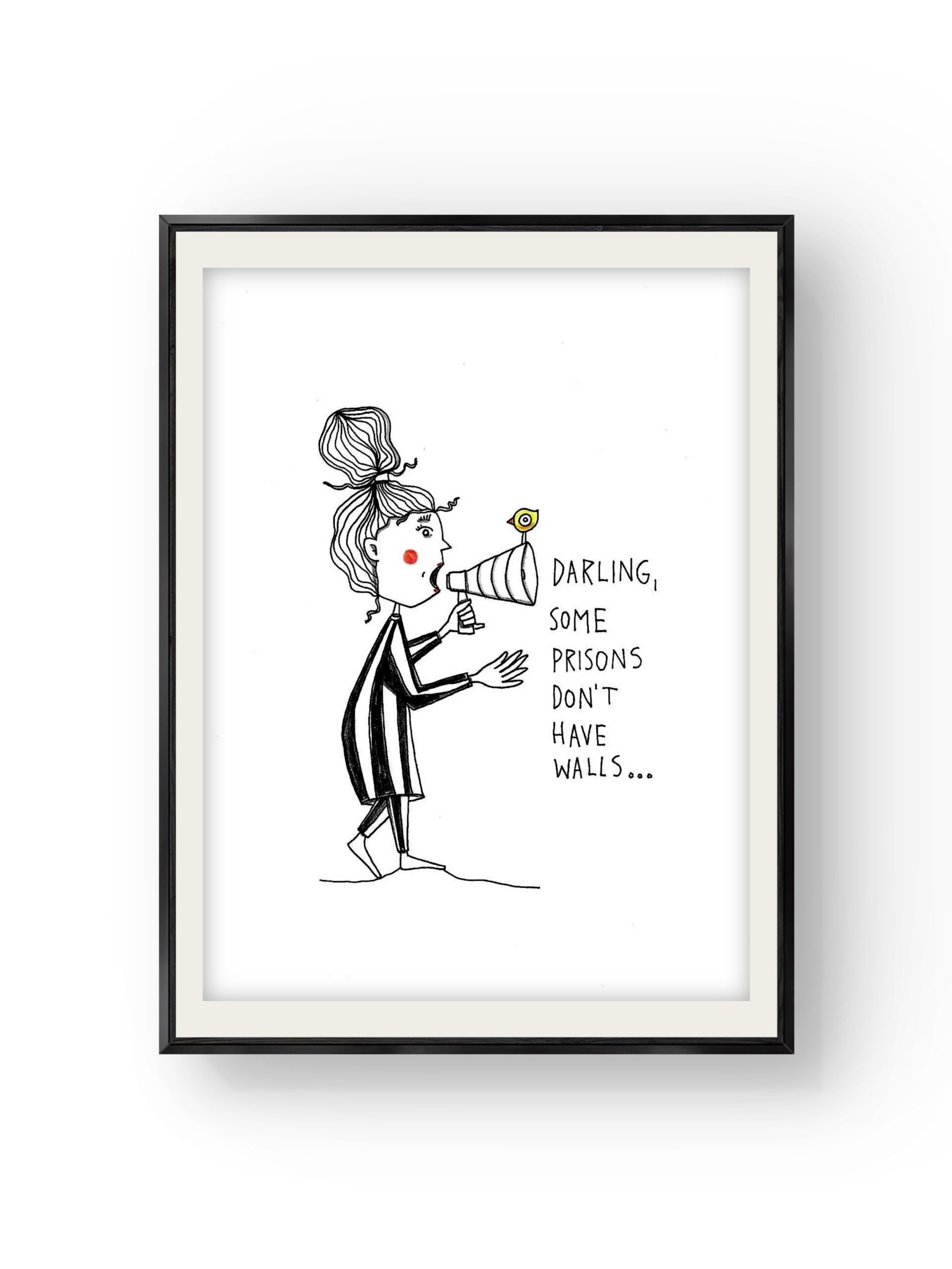 Darling, some prisons
