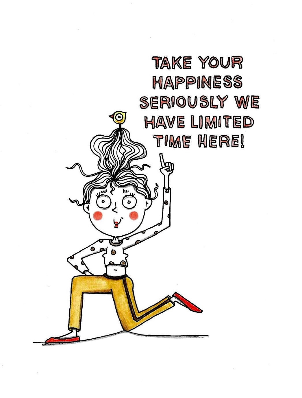 TAKE YOUR HAPPINESS SERIOUSLY - Image 2